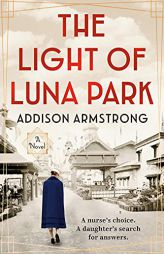 The Light of Luna Park by Addison Armstrong Paperback Book