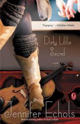 Dirty Little Secret by Jennifer Echols Paperback Book