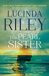 The Pearl Sister: Book Four by Lucinda Riley Paperback Book