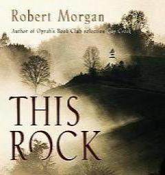 This Rock by Robert Morgan Paperback Book