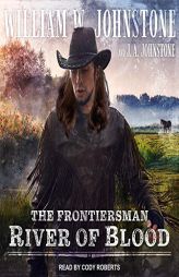 River of Blood (Frontiersman) by William W. Johnstone Paperback Book