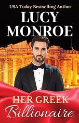 Her Greek Billionaire by Lucy Monroe Paperback Book