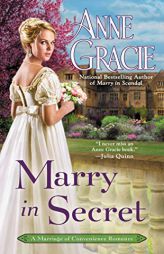 Marry in Secret by Anne Gracie Paperback Book