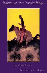 Riders of the Purple Sage by Zane Grey Paperback Book