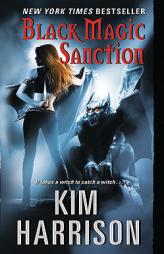 Black Magic Sanction by Kim Harrison Paperback Book
