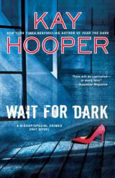 Wait for Dark (A Bishop/SCU Novel) by Kay Hooper Paperback Book