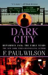 Dark City (Repairman Jack) by F. Paul Wilson Paperback Book