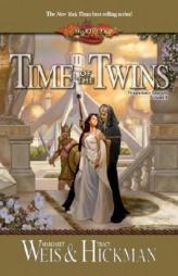 Time of the Twins (Dragonlance: Legends Trilogy) by Margaret Weis Paperback Book