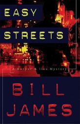 Easy Streets: A Harpur & Iles Mystery (Harpur & Iles Mysteries) by Bill James Paperback Book