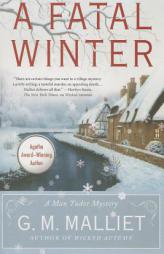A Fatal Winter: A Max Tudor Novel by G. M. Malliet Paperback Book