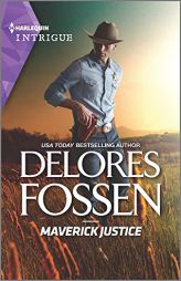 Maverick Justice (The Law in Lubbock County, 2) by Delores Fossen Paperback Book
