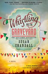 Whistling Past the Graveyard by Susan Crandall Paperback Book