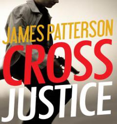 Cross Justice by James Patterson Paperback Book