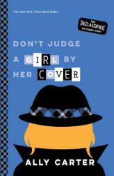 Don't Judge a Girl by Her Cover (10th Anniversary Edition) (Gallagher Girls) by Ally Carter Paperback Book