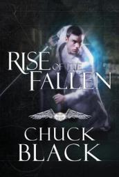 Rise of the Fallen: Wars of the Realm, Book 2 by Chuck Black Paperback Book