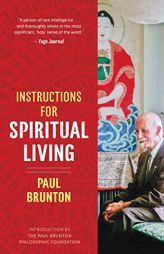 Instructions for Spiritual Living by Paul Brunton Paperback Book