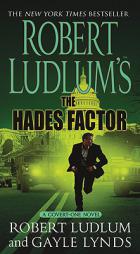 Robert Ludlum's The Hades Factor: A Covert-One Novel by Robert Ludlum Paperback Book