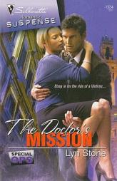The Doctor's Mission (Silhouette Intimate Moments) by Lyn Stone Paperback Book