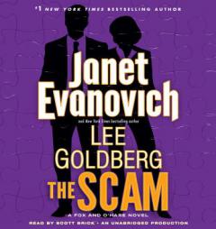 The Scam: A Fox and O'Hare Novel by Janet Evanovich Paperback Book
