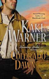 Colorado Dawn by Kaki Warner Paperback Book