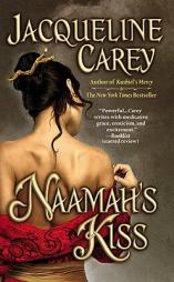 Naamah's Kiss (Kushiel Legacy) by Jacqueline Carey Paperback Book