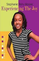 Experiencing the Joy (Yasmin Peace Series) by Stephanie Perry Moore Paperback Book