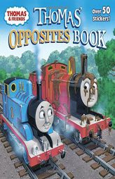 Thomas' Opposites Book (Thomas & Friends) (Pictureback(R)) by Christy Webster Paperback Book