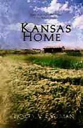 Kansas Home: Hearts Adrift Find a Place to Dwell in Four Romantic Stories (4-in-1 Novellas) by Tracey Bateman Paperback Book