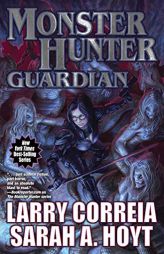 Monster Hunter Guardian (8) by Larry Correia Paperback Book