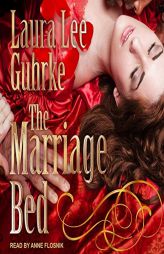The Marriage Bed (The Guilty Series) by Laura Lee Guhrke Paperback Book