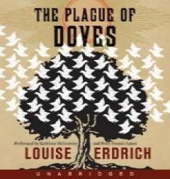 The Plague of Doves by Louise Erdrich Paperback Book