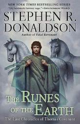 The Runes of the Earth (The Last Chronicles of Thomas Covenant, Book 1) by Stephen R. Donaldson Paperback Book