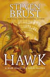 Hawk: A New Novel Vlad Taltos by Steven Brust Paperback Book