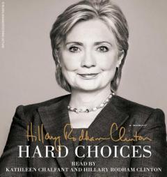 Hard Choices by Hillary Rodham Clinton Paperback Book