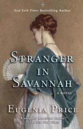 Stranger in Savannah by Eugenia Price Paperback Book
