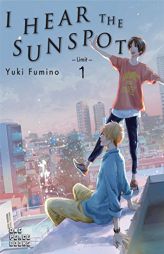 I Hear the Sunspot: Limit Volume 1 by Yuki Fumino Paperback Book