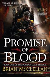 Promise of Blood (The Powder Mage Trilogy) by Brian McClellan Paperback Book