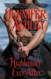 Highlander Ever After by Jennifer Ashley Paperback Book