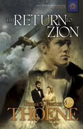 The Return to Zion (The Zion Chronicles) by Bodie Thoene Paperback Book