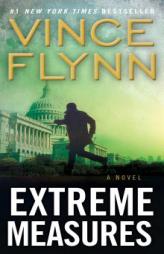 Extreme Measures: A Thriller (Mitch Rapp Novels) by Vince Flynn Paperback Book