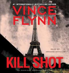Kill Shot: A Thriller (Mitch Rapp) by Vince Flynn Paperback Book