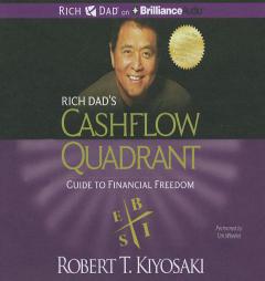 Rich Dad's Cashflow Quadrant: Guide to Financial Freedom by Robert T. Kiyosaki Paperback Book