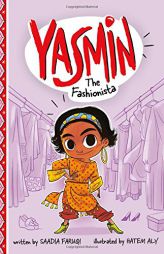 Yasmin the Fashionista by Saadia Faruqi Paperback Book