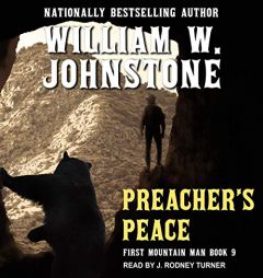 Preachers Peace (The First Mountain Man Series) by William W. Johnstone Paperback Book