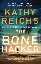The Bone Hacker by Kathy Reichs Paperback Book