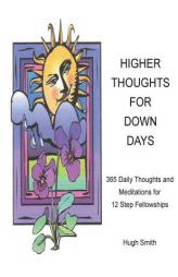 Higher Thoughts for Down Days by Hugh Smith Paperback Book