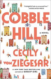 Cobble Hill: A Novel by Cecily Von Ziegesar Paperback Book