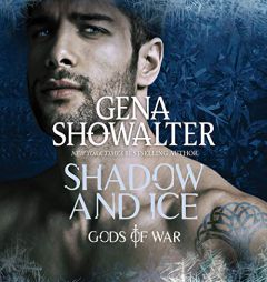 Shadow and Ice: Gods of War, book 1 by Gena Showalter Paperback Book
