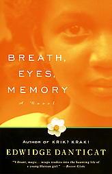 Breath, Eyes, Memory (Oprah's Book Club) by Edwidge Danticat Paperback Book