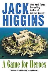 A Game for Heroes by Jack Higgins Paperback Book